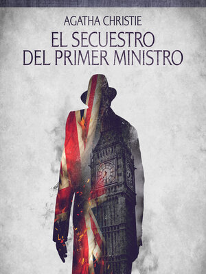 cover image of El secuestro del Primer Ministro--Cuentos cortos de Agatha Christie